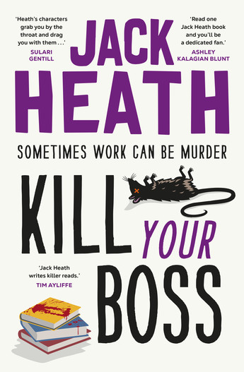 Jack-Heath-Kill-Your-Boss.jpg